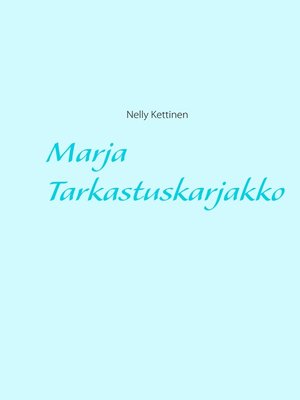 cover image of Marja Tarkastuskarjakko